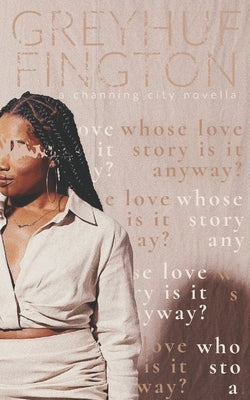 whose love story is it anyway? by Huffington, Grey