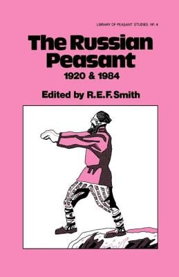 The Russian Peasant 1920 and 1984 by Smith, Robert Ernest Frederick