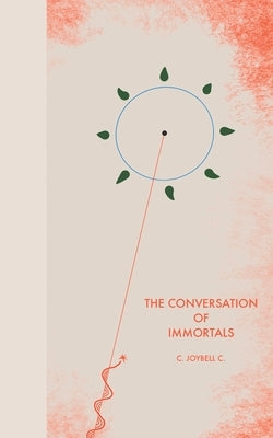 The Conversation of Immortals by Anigbogu, Kanna