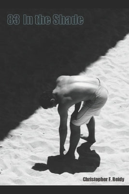 83 In the Shade by Reidy, Christopher F.
