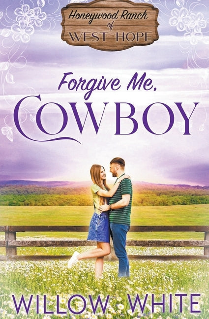 Forgive Me, Cowboy by White, Willow