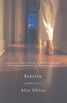 Babylon and Other Stories by Ohlin, Alix