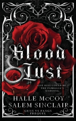 Blood Lust: A Dark Vampire Mafia Romance by Sinclair, Salem