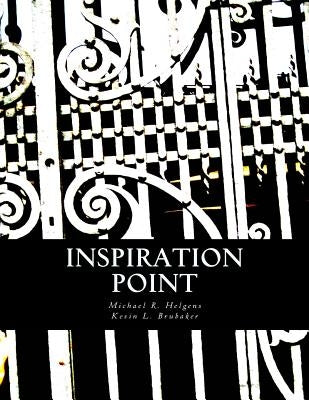 Inspiration Point by Brubaker, Kevin L.