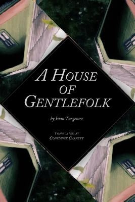 A House of Gentlefolk by Garnett, Constance