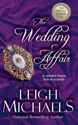 The Wedding Affair by Michaels, Leigh