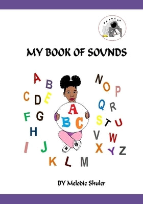 My Book of Sounds by Shuler, Melodie