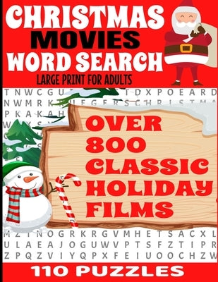 Christmas Movies Word Search Large Print for Adults: Over 800 Classic Holiday Film Titles - 110 Full Page Puzzles - Decades of Classic Christmas Movie by Press, Mistltoe