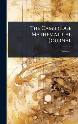 The Cambridge Mathematical Journal by 