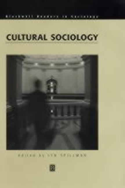 Cultural Sociology by Spillman, Lyn