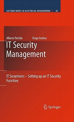 It Security Management: It Securiteers - Setting Up an It Security Function by Partida, Alberto