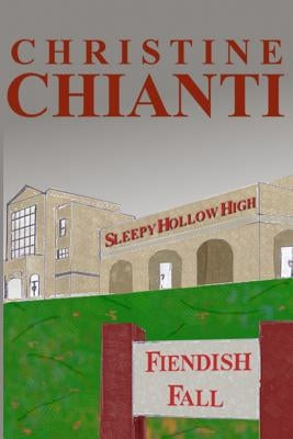 Fiendish Fall by Chianti, Christine