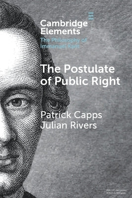 The Postulate of Public Right by Capps, Patrick