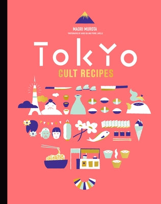 Tokyo Cult Recipes (Mini) by Murota, Maori