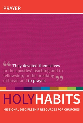 Holy Habits: Prayer by Roberts, Andrew