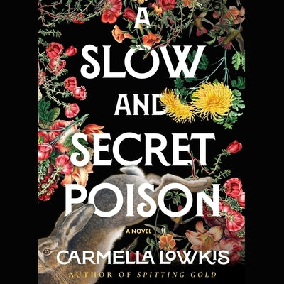 Slow and Secret Poison by Lowkis, Carmella