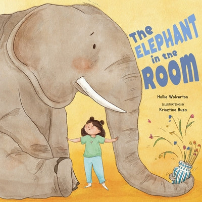 The Elephant in the Room by Wolverton, Hollie