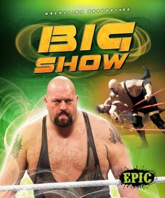 Big Show by McCarthy, Keith