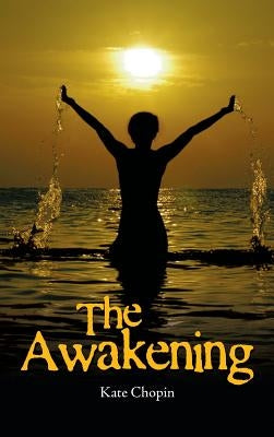 The Awakening by Chopin, Kate