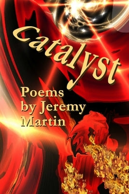 Catalyst by Martin, Jeremy