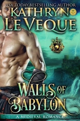 Walls of Babylon by Le Veque, Kathryn