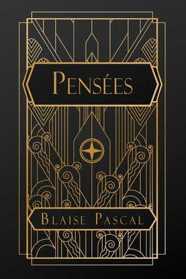 Pensées by Pascal, Blaise