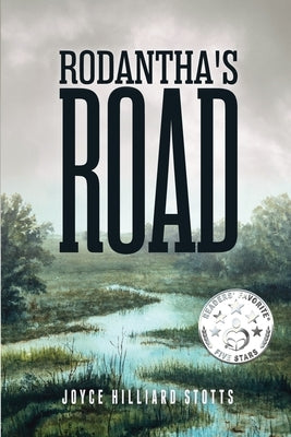Rodantha's Road by Stotts, Joyce
