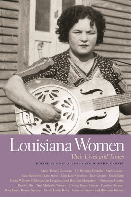 Louisiana Women: Their Lives and Times by Cochran, Bambi