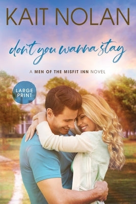 Don't You Wanna Stay by Nolan, Kait