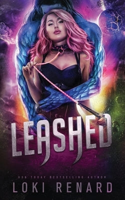 Leashed: An Alien Pet Romance by Renard, Loki