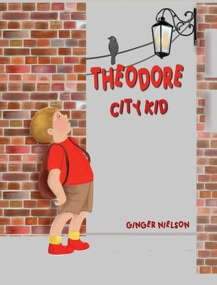 Theodore City Kid by Nielson, Ginger