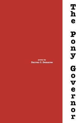 The Pony Governor by Demaree, Darren C.