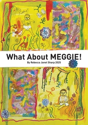 What About Meggie by Sharp, Rebecca Janet J.