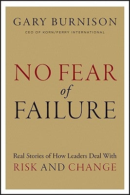 No Fear of Failure by Burnison, Gary