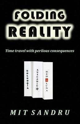 Folding Reality by Sandru, Mit
