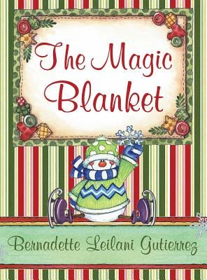 The Magic Blanket by Gutierrez, Bernadette Leilani