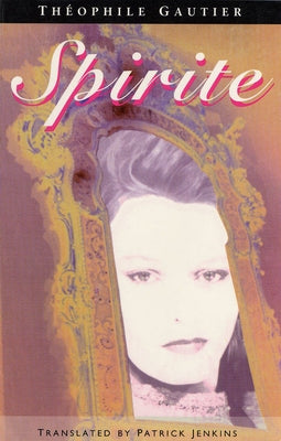 Spirite by Gautier, Theophile