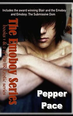 The Emoboy Series: Books 1 & 2 of the Erotic IR series by Edwards, L. R.