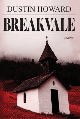 Breakvale by Howard, Dustin