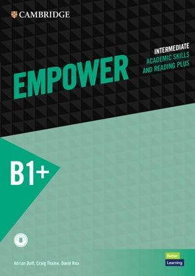 Empower Intermediate/B1+ Student's Book with Digital Pack, Academic Skills and Reading Plus by Doff, Adrian