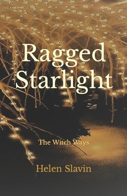 Ragged Starlight by Slavin, Helen