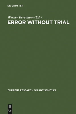 Error Without Trial by Bergmann, Werner