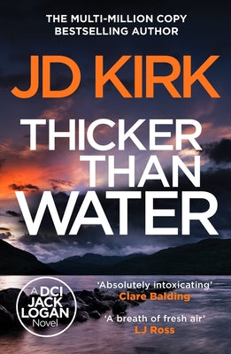 Thicker than Water by Kirk, JD
