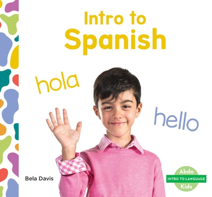Intro to Spanish by Davis, Bela