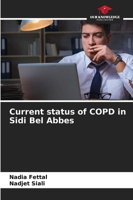 Current status of COPD in Sidi Bel Abbes by Fettal, Nadia