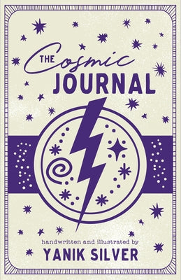 The Cosmic Journal by Silver, Yanik