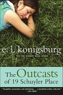 The Outcasts of 19 Schuyler Place by Konigsburg, E. L.