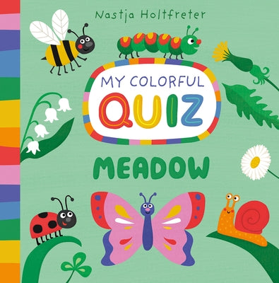 Meadow, My Colorful Quiz by Holtfreter, Nastja