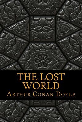 The Lost World by Conan Doyle, Arthur