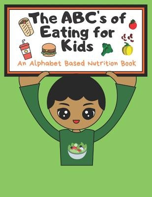 THe ABC's of Eating for Kids by Publishing Co, T2 Healthystarts